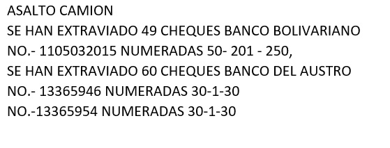 Se han extraviado 49 cheques banco bolivariano y 60 cheques banco del austro con fecha 17/11/2023.